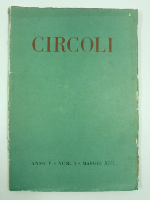 Circoli. Rivista mensile di letteratura e di critica, anno V, maggio XIII, n. 3